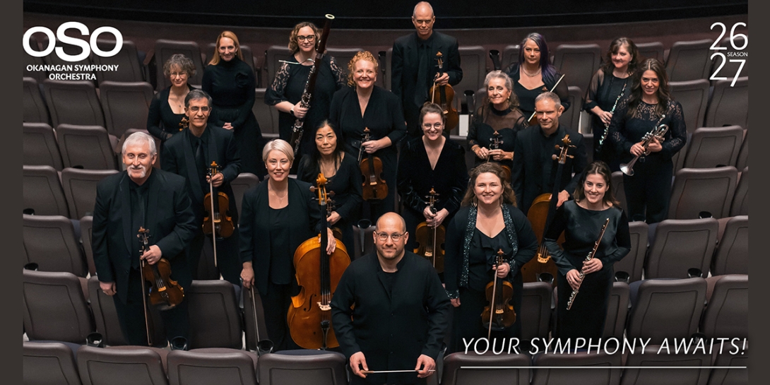 OSO: Okanagan Symphony Orchestra - 26/27 - Your Symphony Awaits!